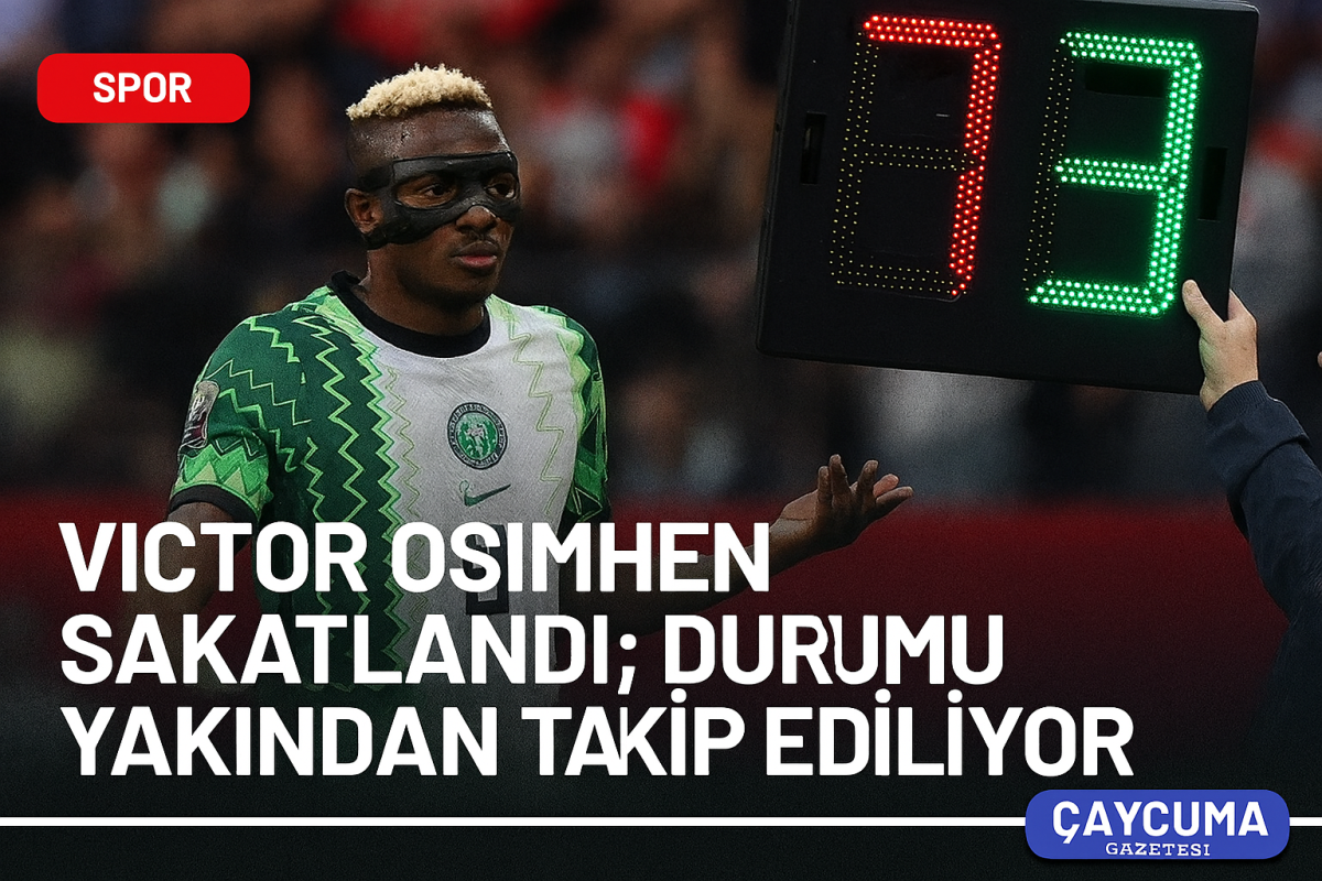 Galatasaray, Osimhen’in Sakatlığını Yakından Takip Ediyor