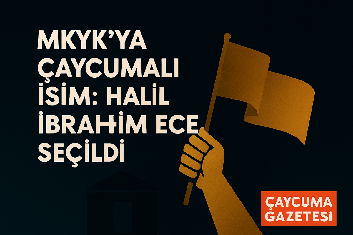 MKYK’ya Çaycumalı İsim: Halil İbrahim Ece Seçildi