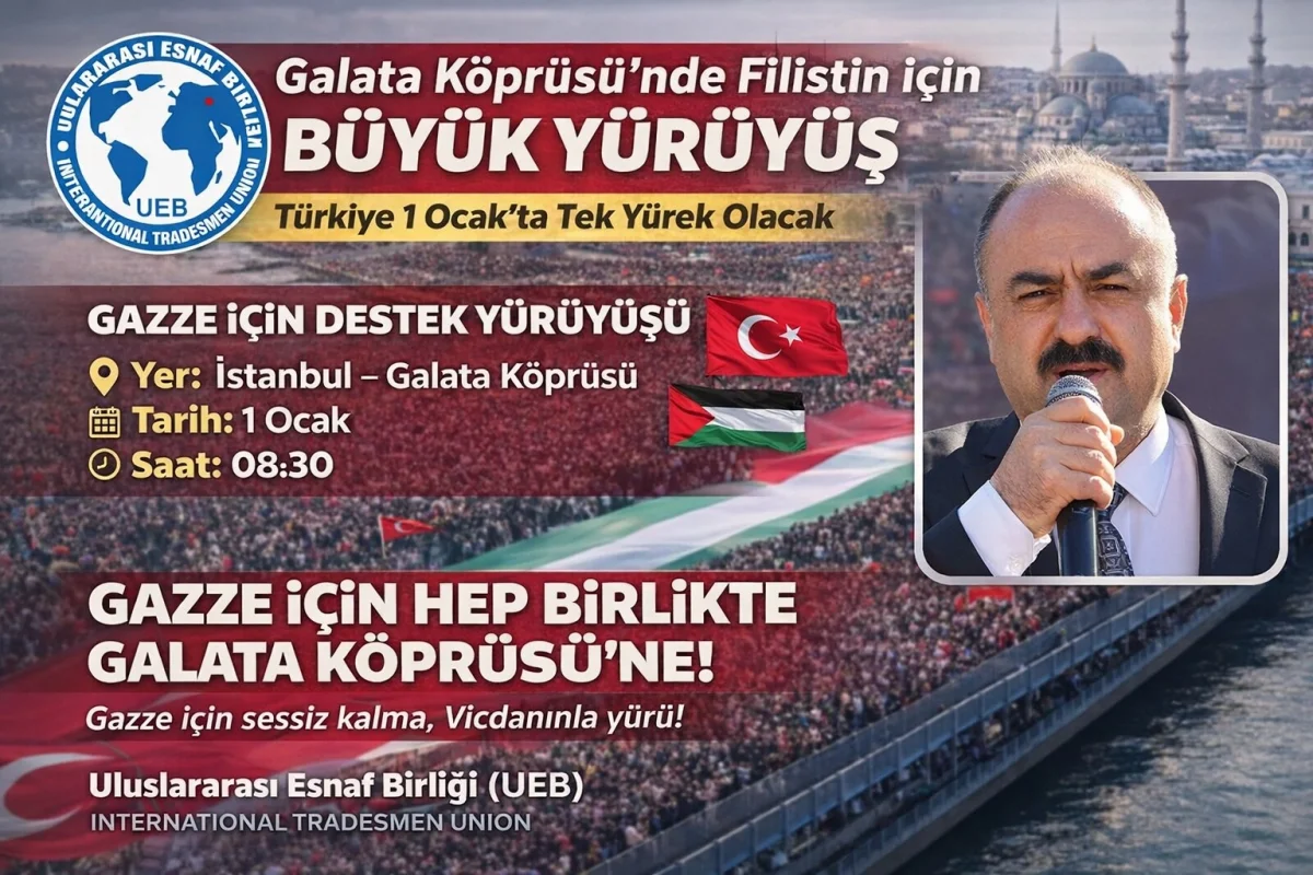 Galata’da Gazze Yürüyüşüne Esnaf ve Sanayiciler Davet Edildi
