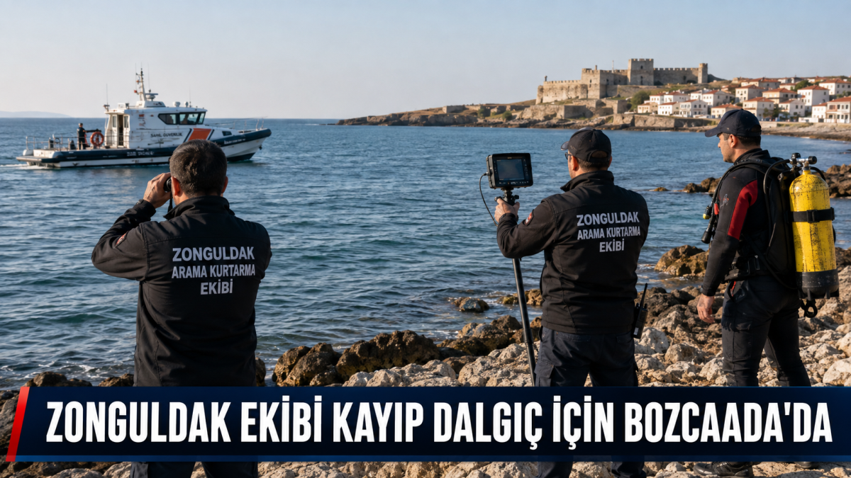 Zonguldak ekibi Bozcaada'daki kayıp dalgıç için arama çalışmalarına katıldı