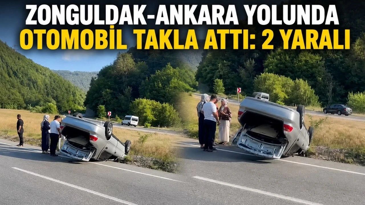 Zonguldak-Ankara yolunda otomobil takla attı: 2 yaralı