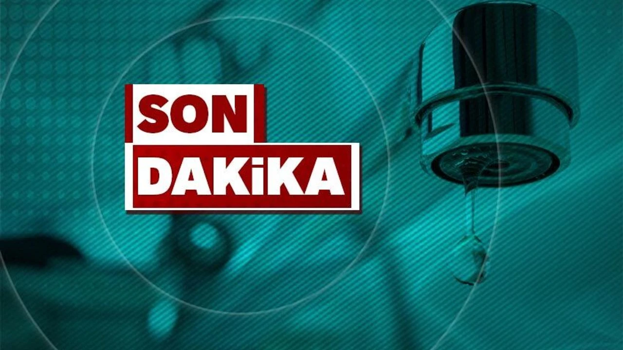 Perşembe’de 5 mahallede su kesintisi: Bugün su verilemeyecek