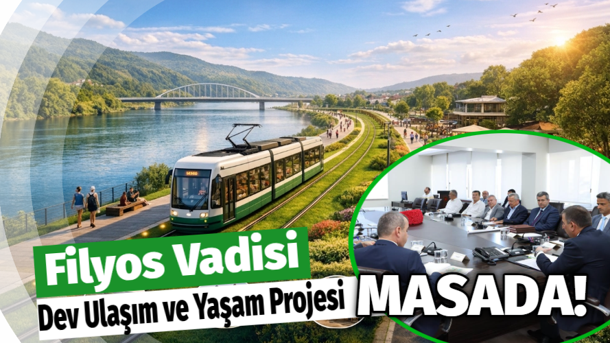 Filyos Vadisi için yeni proje: Ulaşım ve yaşam koridoru kurulacak