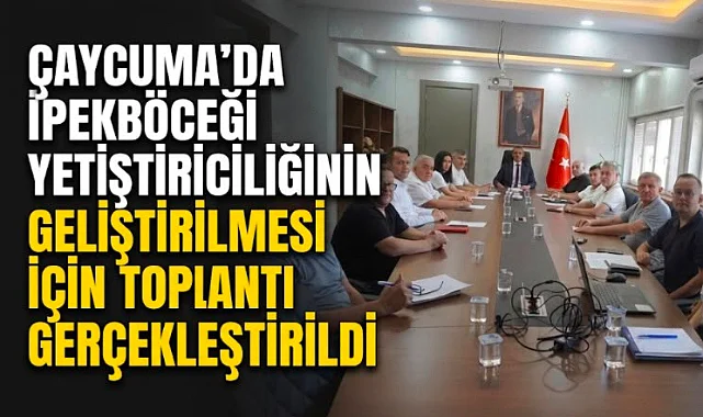 Çaycuma’da ipekböceği yetiştiriciliği için yeni adım